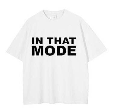 “In That Mode” White Tee