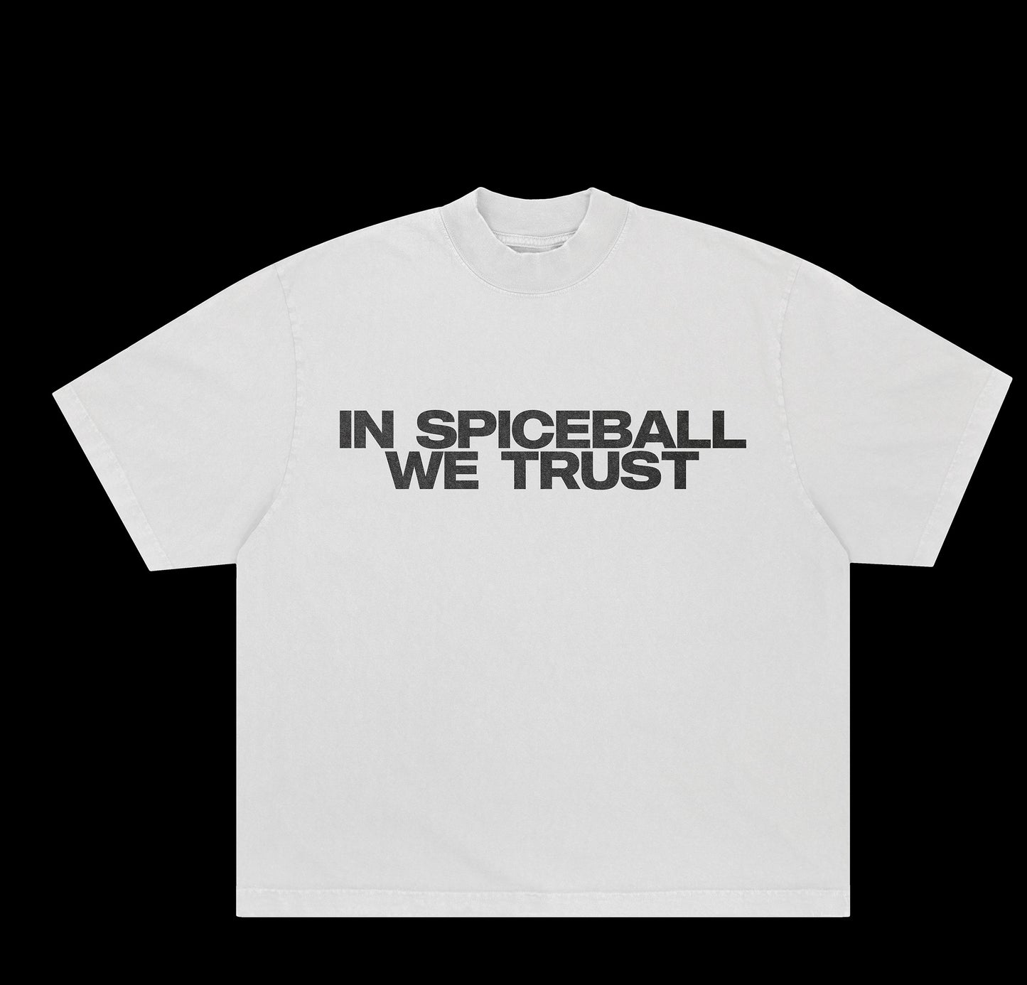 “In Spiceball We Trust” White Tee